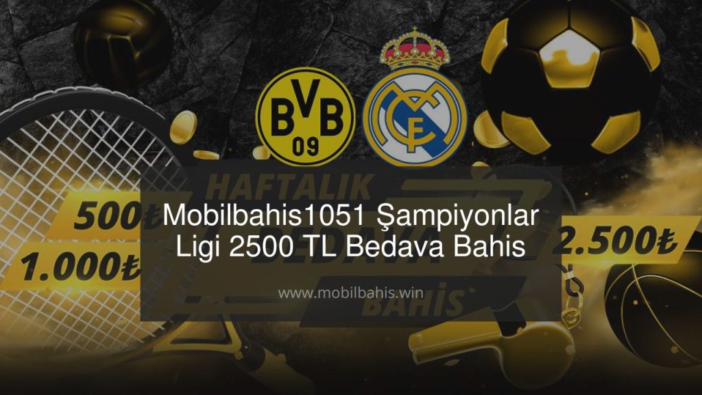 Mobilbahis1051 Şampiyonlar Ligi